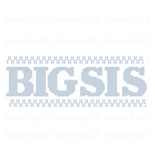  Faux Embroidered “BIG SIS” DIGITAL Download